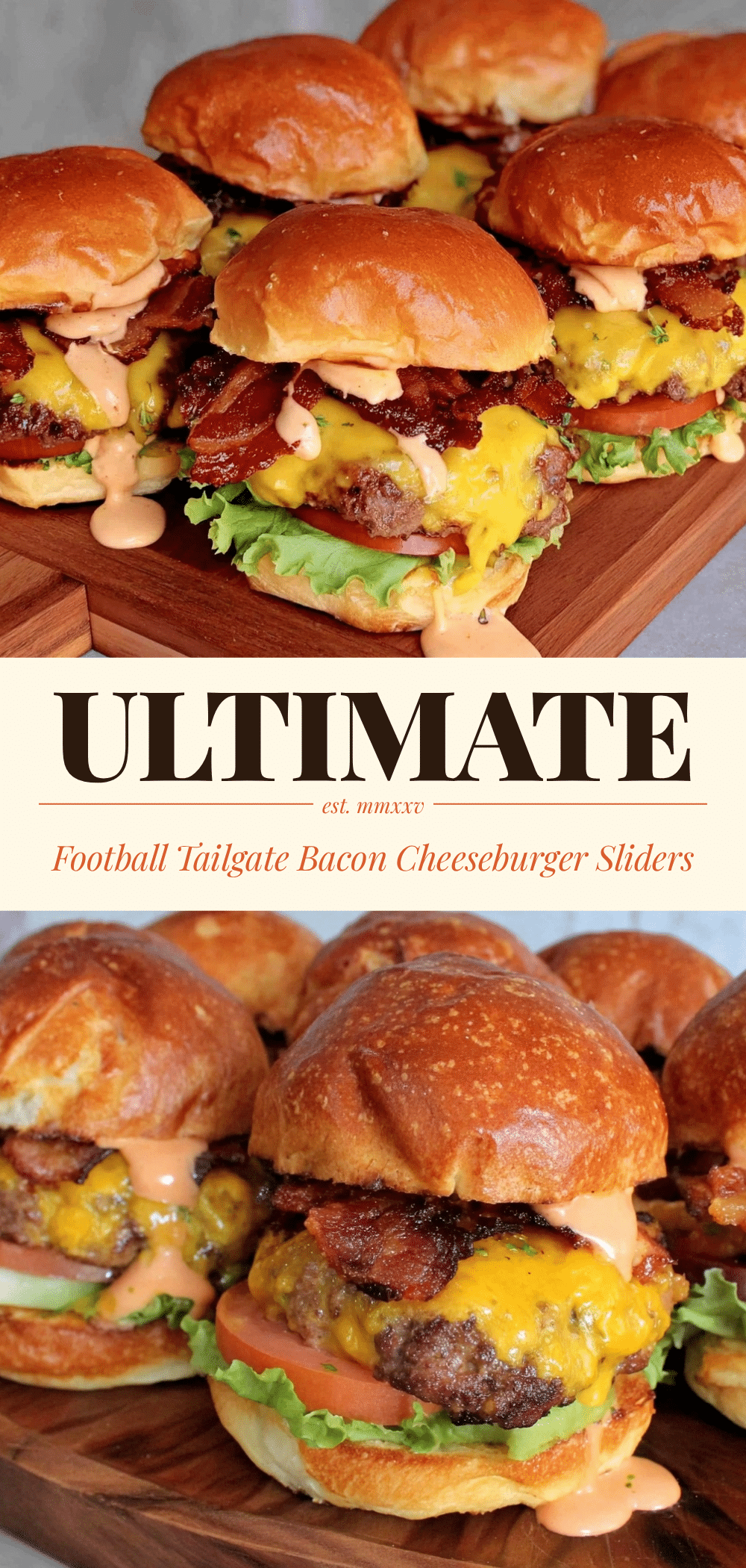 Football Tailgate Bacon Cheeseburger Sliders: The One Trick for Secret Sauce 5 Football Tailgate Bacon Cheeseburger Sliders recipe